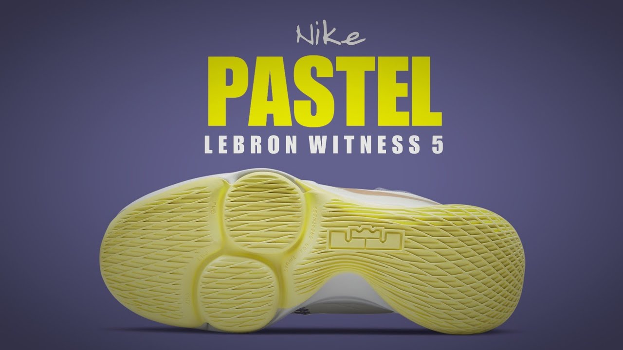 LAKERS PASTEL 2021 Nike Lebron Witness 5 DETAILED LOOK - YouTube