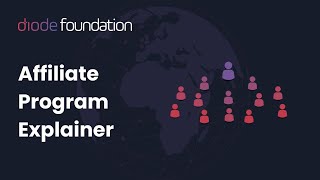 Diode Foundation Affiliate Program Explainer