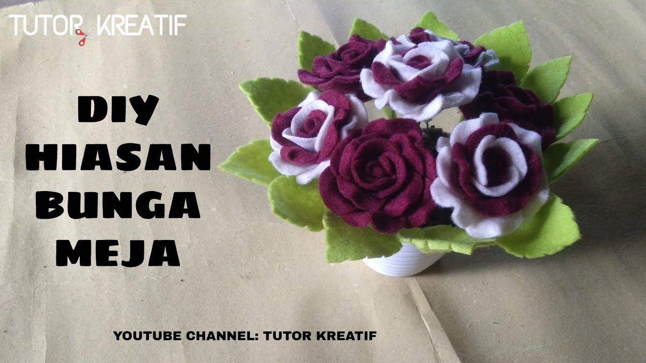 43 DIY Hiasan Bunga  Meja  bunga  mawar flanel cantik 