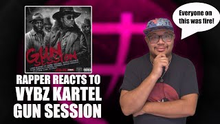 Rapper Reacts To Vybz Kartel - Gun Session Ft. Akon , Shabba Ranks , Sizzla Kalonji