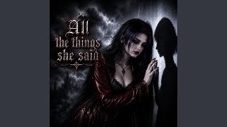 Download lagu All The Things She Said (Epic Dark Gothic Orchestral)