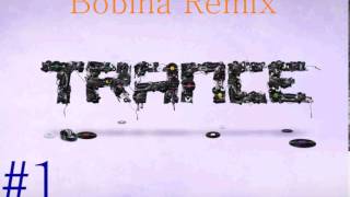 Bobina_#1-[Trance remix]Bobina - Invisible Touch (Ferry Corsten's Touch)