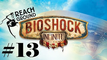 Bioshock Infinite Gameplay Walkthrough Part 13 [PC HD] - Useless Motorized Patriot