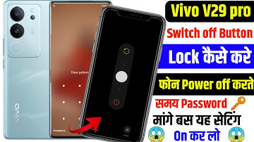 Vivo V29 pro 5g Power Off Button Lock|mobile ko jab koi power off karne ki koshis karen to password