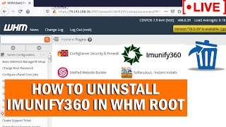 [🔴live] how to uninstall imunify360 in whm root?
