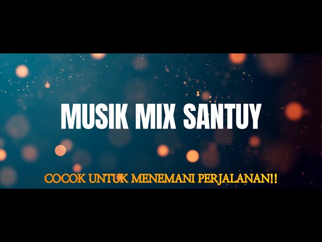 MIX SANTUY (COCOK UNTUK PERJALANAN) class=