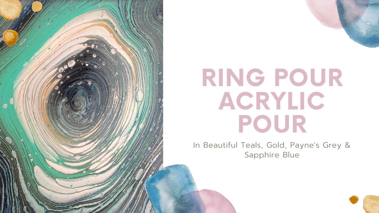 (#34)  Beautiful Ring Pour Acrylic Straight Pour- Using Teal, Gold, Payne's grey and deep Sapphire.