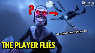 The Player Flies In The Air - Funny Bug😅 Evil Nun The Broken Mask
