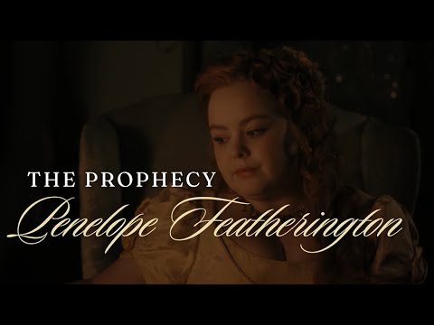 Penelope Featherington | The Prophecy | Bridgerton