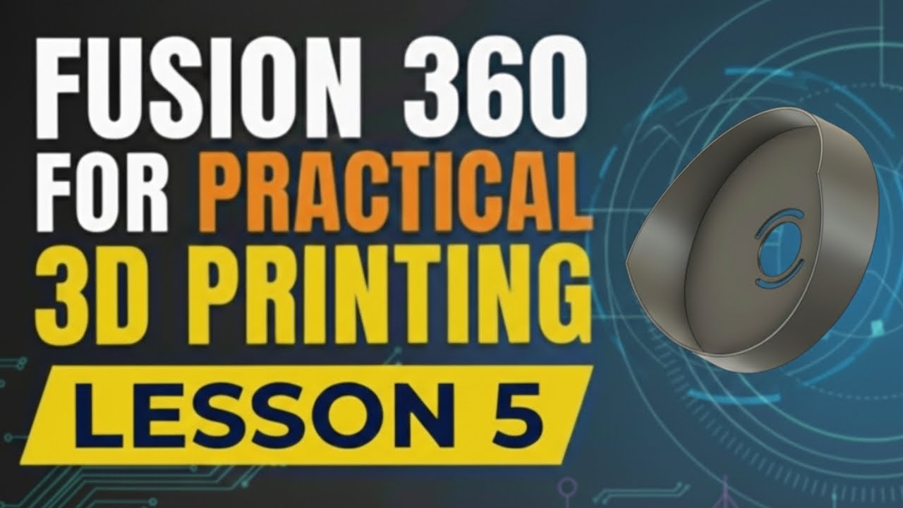 Fusion 360 для практического урока 3D-печати, урок 5 