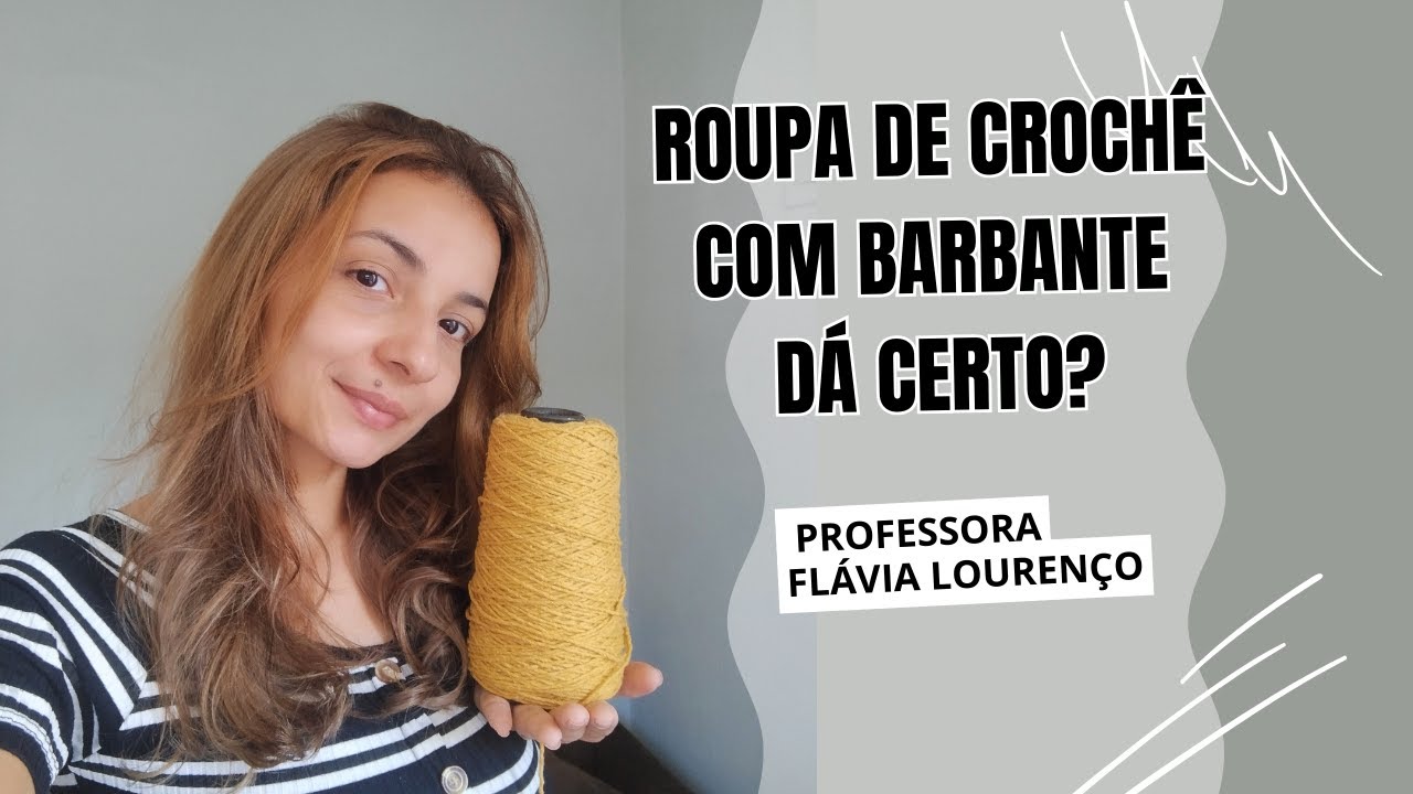 DÁ PRA FAZER ROUPA DE CROCHÊ COM BARBANTE? FUNCIONA MESMO? DESCUBRA ...