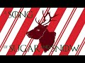 A Song of Sugar &amp; Snow - Episode 19: Blood Nog