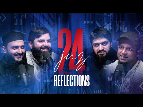 Reflections From The Quran || Juz 24 || Ramadan 2023