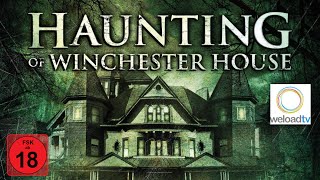 Haunting of Winchester House [HD] (Horrorfilm | deutsch)