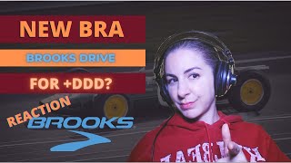 REACTION:  BROOKS DRIVE running bra.  Is it for +DDD runners?