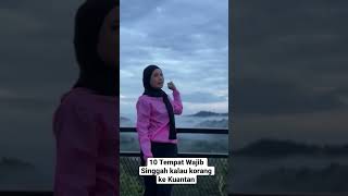 Apa yang best dekat Kuantan?