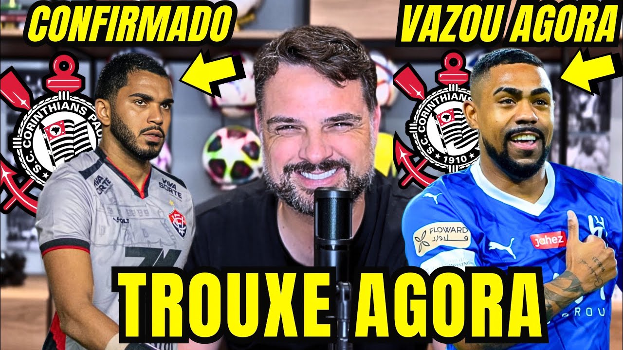 🛑URGENTE🛑REFORÇOS DE PESO! TUDO CONFIRMADO! CORINTHIANS SURPREENDE A TORCIDA! MALCOM VEM? 