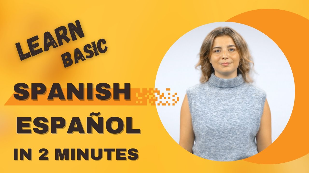 Spanish Conversation for Beginners | Learn Basic Spanish in 2 Minutes ...