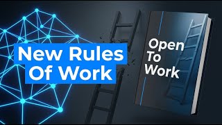 The New Rules of Work: Navigating the Most Significant Shift in History