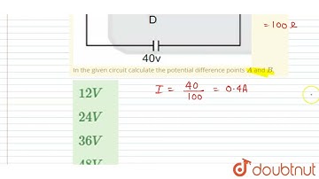 In the given circuit calculate the potential difference points A and B. | 12 | JEE MAIN | PHYSI...