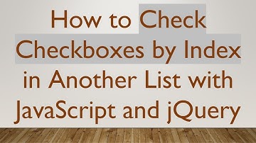 How to Check Checkboxes by Index in Another List with JavaScript and jQuery