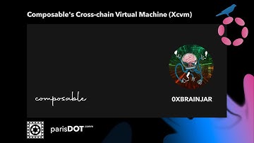 ParisDOT.Comm2022 - 0xbrainjar - Composable