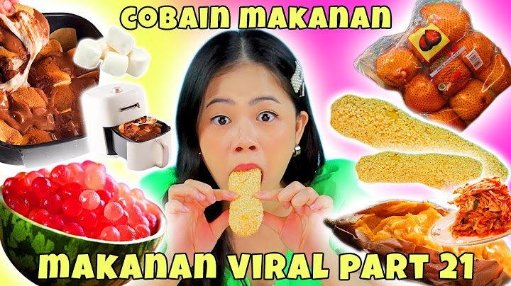 COBAIN SEMUA MAKANAN VIRAL TIKTOK, PART 21!