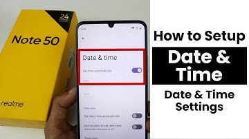 How to Setup Date And Time In Realme Note 50 | Date And Time Settings
