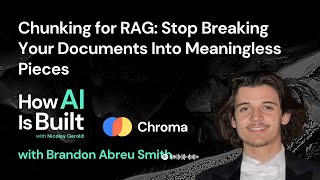 Chunking for RAG: Stop Breaking Your Documents Into Meaningless Pieces | S2 E20