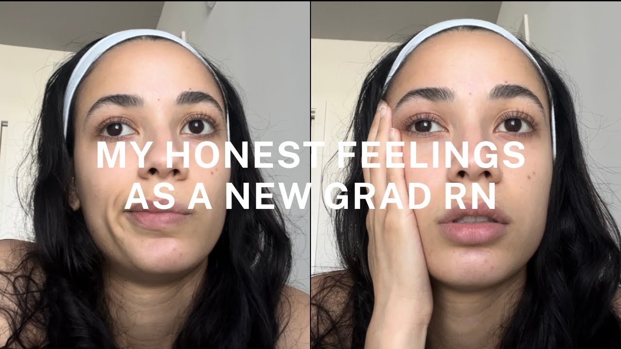 MY HONEST FEELINGS AS A NEW GRAD RN | L&D NURSE, RESIDENT, ORIENTATION