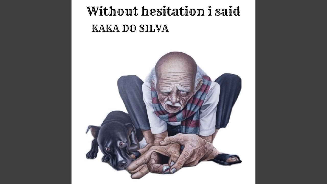 Without hesitation i said