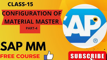 ||CLASS-15||MATERIAL MASTER CONFIGURATION||SAP MM FREE COURSE||फ्री मै सीखे सैप||PART-4||STORAGE-1||