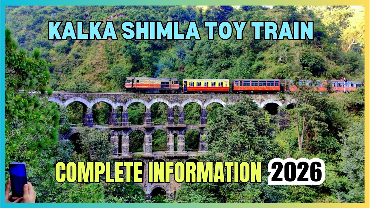 Kalka Shimla Toy Train 2025 | Complete Travel Guide, Route, Coaches, Fares & Best Sightseeing Tips