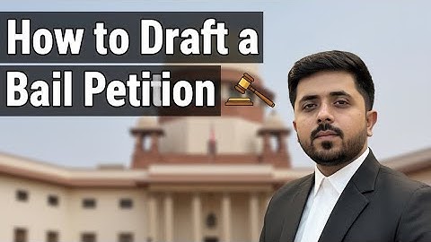 How to Draft a Bail Petition. 