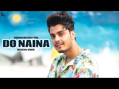 Do Naina : Gurnazar (Full Song) | Latest Punjabi Songs | Jalwayu Enclave | Geet MP3