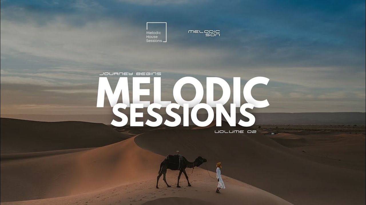 MELODIC HOUSE SESSIONS | VOL02 | Melodic Island