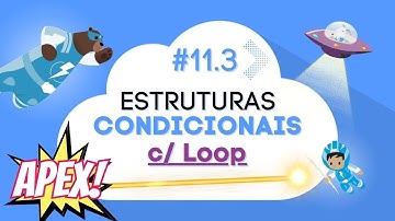 #11.3 | APEX | Estruturas Condicionais (if) c/ Loop