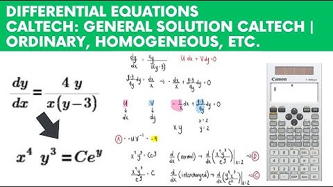 Differential Equations General Solution CALTECH | Homogeneous, Ordinary, Exact, and Inexact