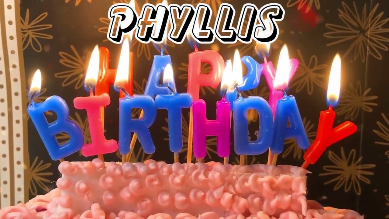 Happy Birthday Phyllis | Hope your Birthday Brings Great Joy, Phyllis