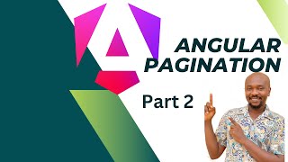 How to Implement Angular Pagination (Part 2)