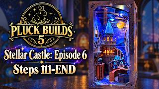 Pluck Builds ⁨@MiniCityDesign's Stellar Castle Ep 6 111 - END
