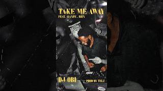 Out Now On All Platforms Take Me Away Ft Listen And Be Blessed.