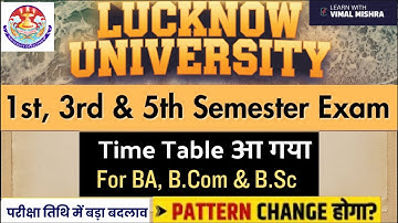 LU Exam Date Sheet 2025 OUT🔥 BA, BSC, BCom Semester Exam Date Out  Lucknow University Latest Update 
