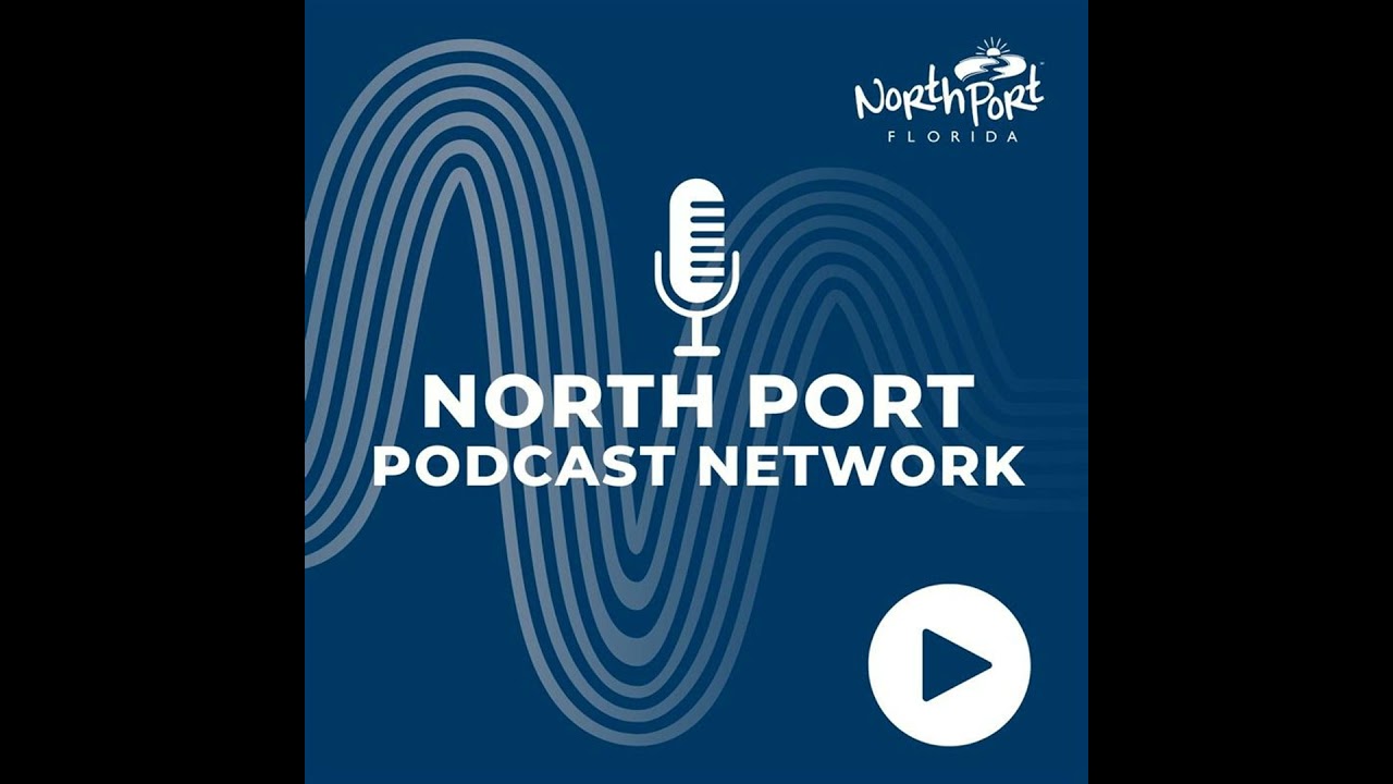 Exciting Changes to the North Port Podcast Network!