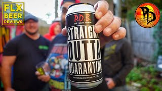 Pipe Dream Brewing Straight Outta Quarantine Hazy Neipa W-Isms Beer Review