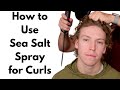 How to Make Your Hair Wavy or Curly Using Sea Salt Spray - TheSalonGuy