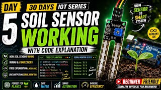 How Soil Moisture Sensor Works + Arduino Code Explanation | Day 5#Arduino #IoT #SoilSensor #Arduino