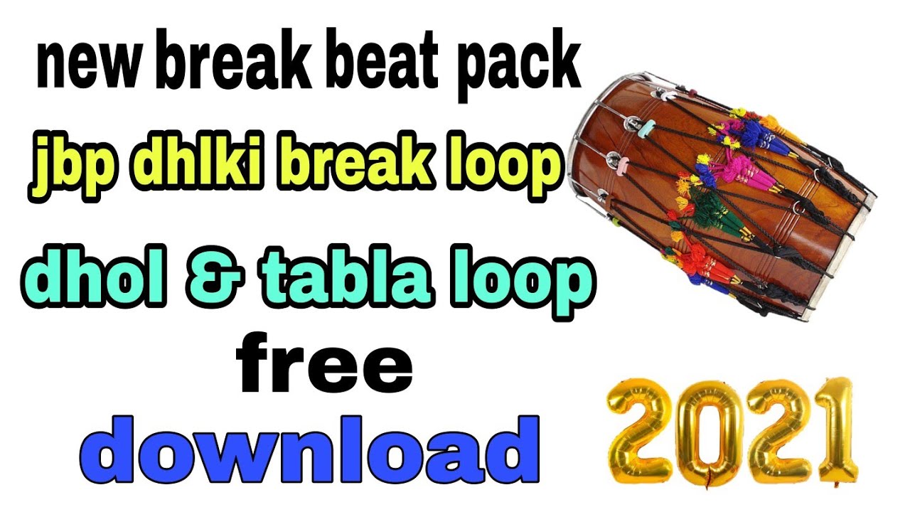 🔥(2021) 🔥jbp break beat loops / new jbp dhol break pack / dholki break beat loops