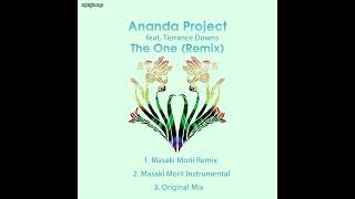 Ananda Project feat. Terrance Downs - The One (Masaki Morii Remix)