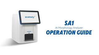 SA1｜SA1 AI Morphology Analyzer Operation Guide | Automated Hematology Workflow